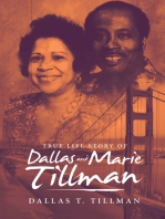 True Life Story of Dallas and Marie Tillman