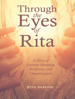 Through the Eyes of Rita: A Story of Extreme Hardship, Resilience, and Determination