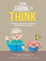 From Shrink to Think: A Mental Journey Through the Memory Journey