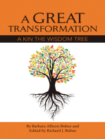 A Great Transformation: A Kin the Wisdom Tree