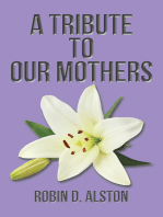 A Tribute to Our Mothers
