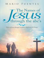 The Names of Jesus Through the Abc's: Titles of Jesus Through Scripture, Reflection & Prayer