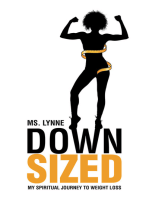 Down Sized: My Spiritual Journey to Weight Loss