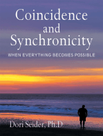 Coincidence and Synchronicity: When Everything Becomes Possible