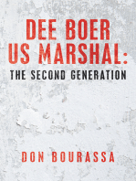 Dee Boer Us Marshal: the Second Generation