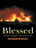 Blessed: A Family’s Struggle to Rise from the Ashes