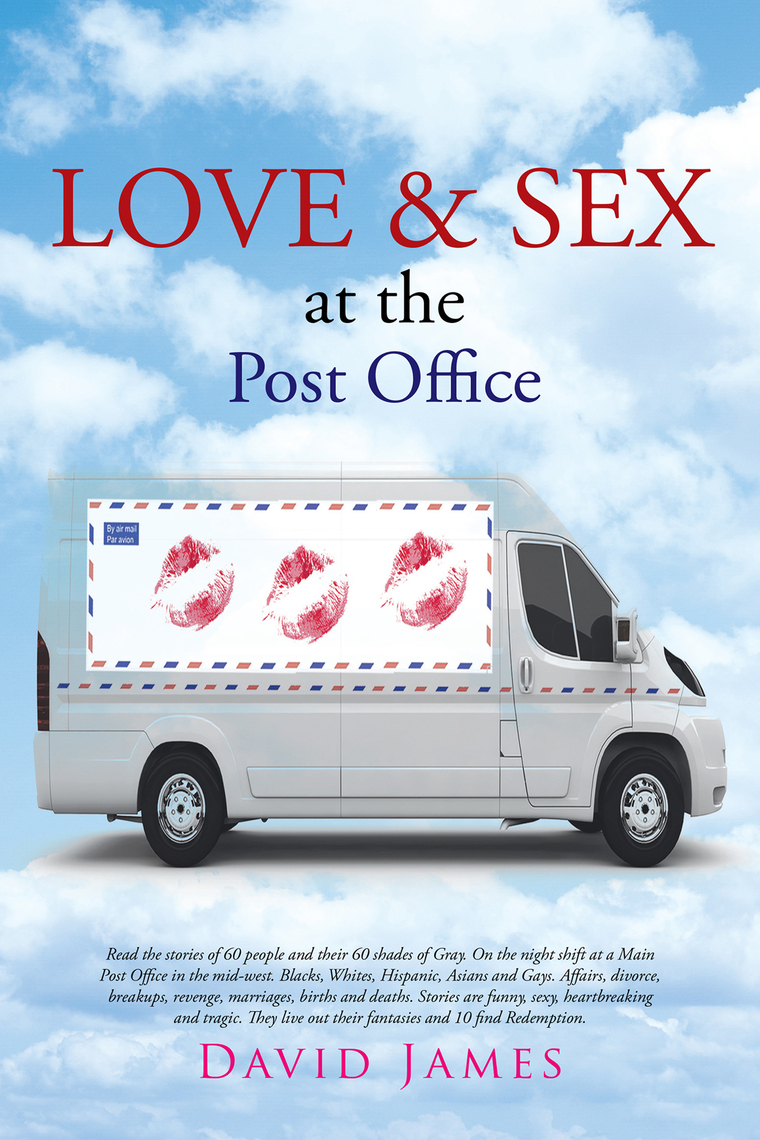 760px x 1140px - Love and Sex at the Post Office by David James - Ebook | Scribd