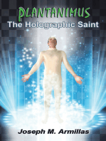 Plantanimus: The Holographic Saint
