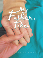 My Father, Taken