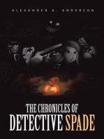 The Chronicles of Detective Spade