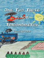 One, Two, Three Is Not Trigonometry