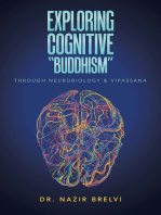 Exploring Cognitive “Buddhism”: Through Neurobiology & Vipassana