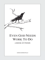 Even God Needs Work to Do: A Book of Poems