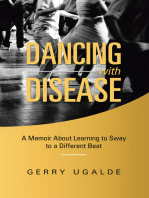 Dancing with Disease: A Memoir About Learning to Sway to a Different Beat