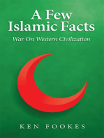 A Few Islamic Facts: War on Western Civilization