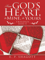 From God's Heart, to Mine, to Yours: Trilogy