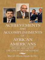 Achievements and Accomplishments of African Americans: Before and After the Civil Rights Movement