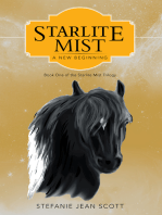 Starlite Mist: A New Beginning