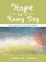 Hope for a Rainy Day: Encouragement for the Single Mother