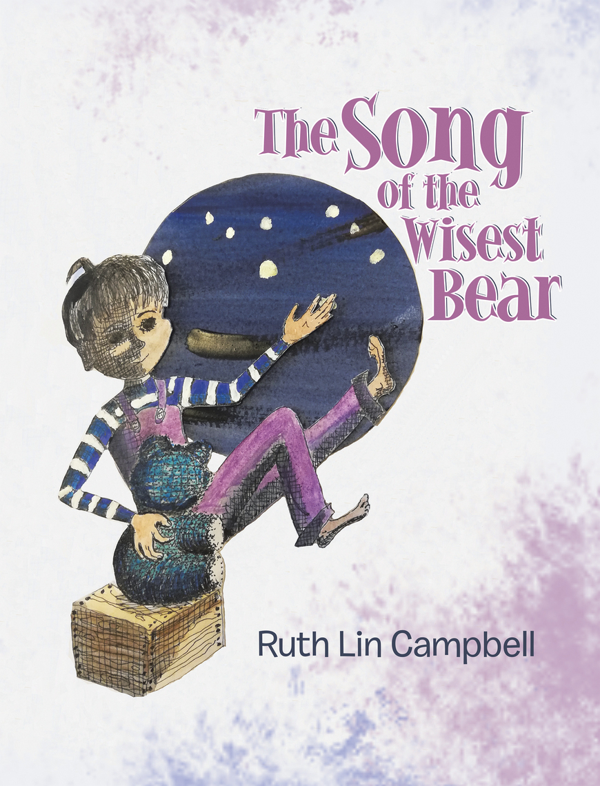 The Song of the Wisest Bear by Ruth Lin Campbell (Ebook) - Read free ...