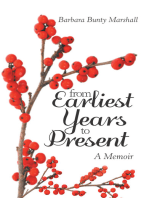 From Earliest Years to Present:: A Memoir
