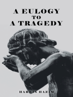 A Eulogy to a Tragedy