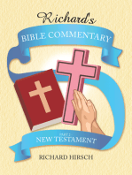 Richard’s Bible Commentary: Part 2 - New Testament