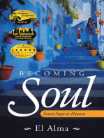Becoming Soul: Seven Steps to Heaven