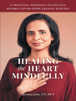 Healing the Heart Mindfully: A Practical Approach to Holistic Rehabilitation from Cardiac Surgery