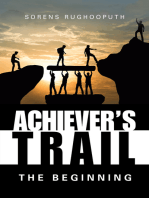 Achiever's Trail – the Beginning