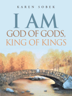 I Am God of Gods, King of Kings
