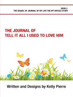 The Journal of Tell It All I Used to Love Him