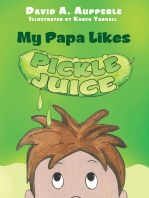 My Papa Likes Pickle Juice