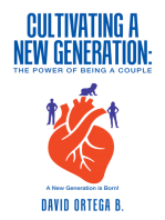 Cultivating a New Generation:: The Power of Being a Couple