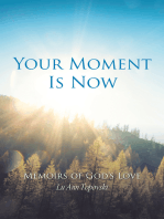 Your Moment Is Now