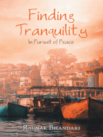 Finding Tranquility: In Pursuit of Peace
