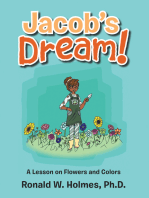 Jacob’s Dream!: A Lesson on Flowers