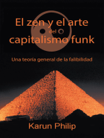 El Zen Y El Arte Del Capitalismo Funk: Una Teoría General De La Falibilidad