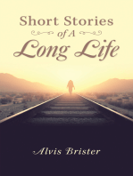 Short Stories of a Long Life
