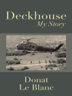 Deckhouse: My Story