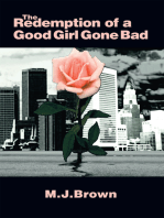 The Redemption of a Good Girl Gone Bad
