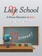 Love School: A Divine Education in Love