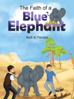 The Faith of a Blue Elephant