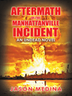Aftermath of the Manhattanville Incident: An Undead Novel