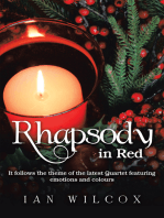 Rhapsody in Red: It Follows the Theme of the Latest Quartet Featuring Emotions and Colours
