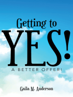 Getting to Yes!: A Better Offer!