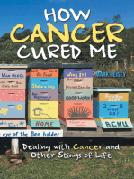 How Cancer Cured Me