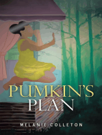 Pumkin’s Plan