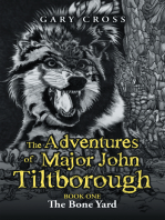 The Adventures of Major John Tiltborough: Book One