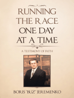 Running the Race One Day at a Time: A Testimony of Faith